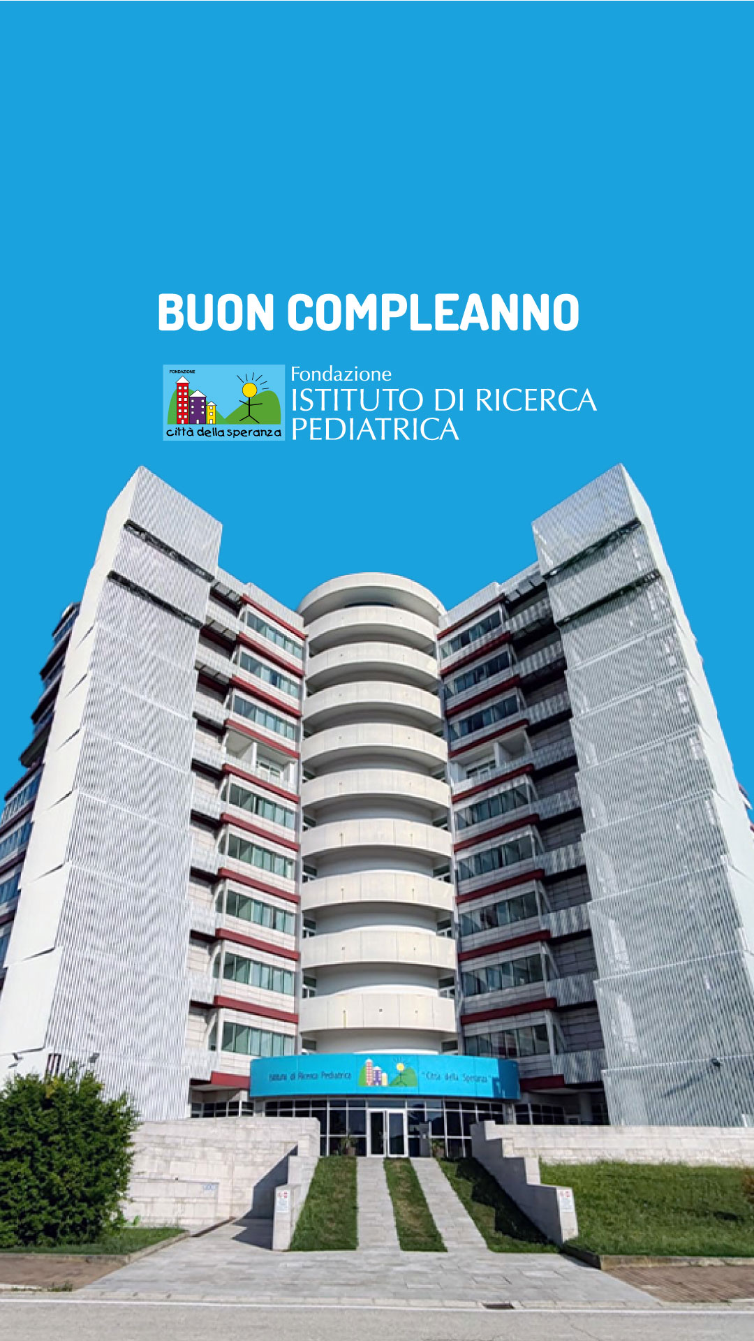 immagine di buon compleanno della Fondazione Città della speranza