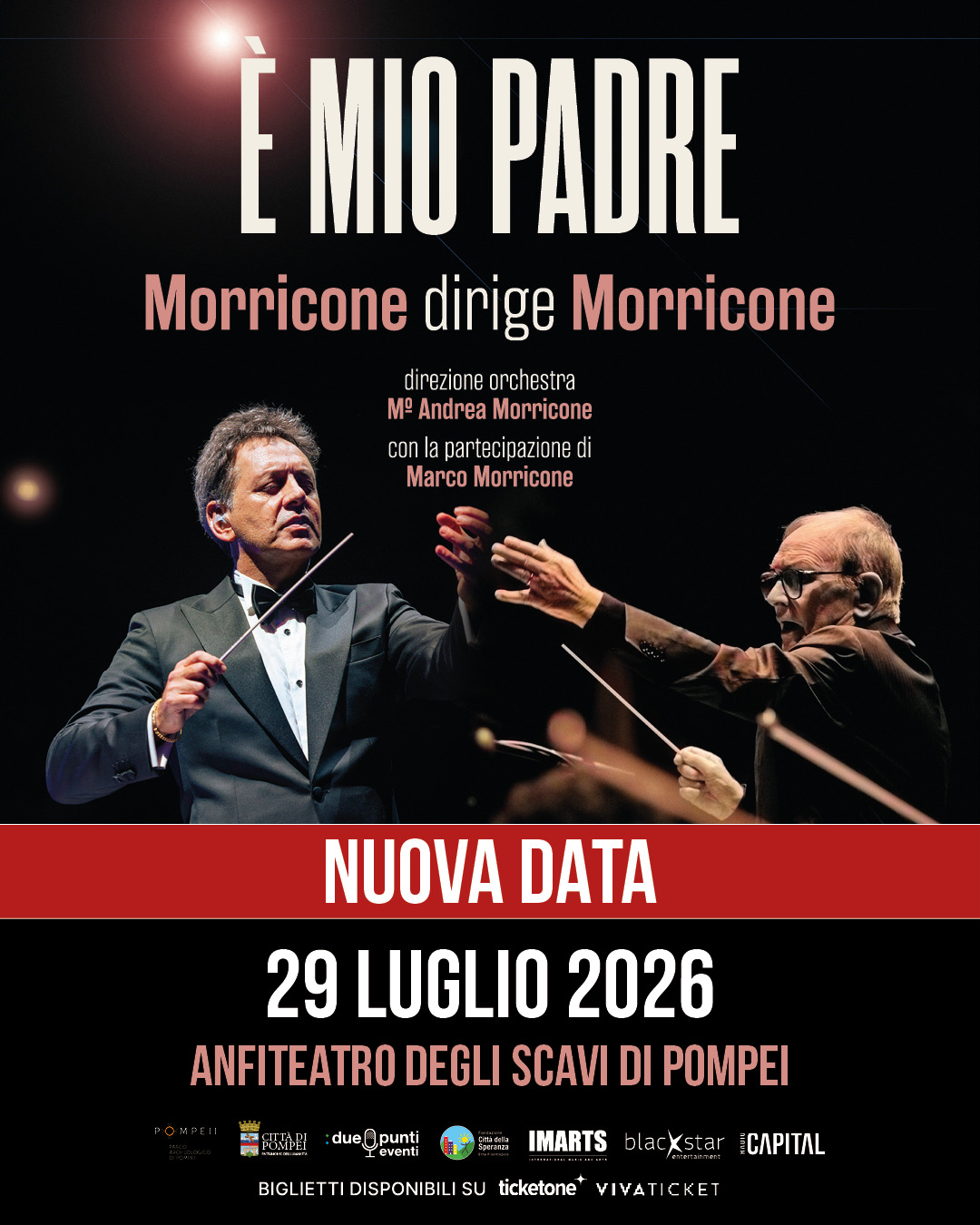 Nuova data - è mio padre, Morricone dirige Morricone - 29 luglio 2026